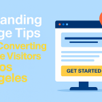 5 Landing Page Tips for Converting More Visitors in Los Angeles