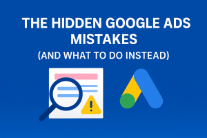 What Most Businesses Get Wrong with Google Ads — And How to Win Instead