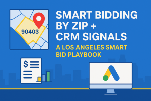 smart bidding by zip a Los Angeles playbook